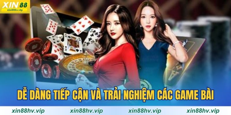 de-dang-tiep-can-va-trai-nghiem-cac-game-bai