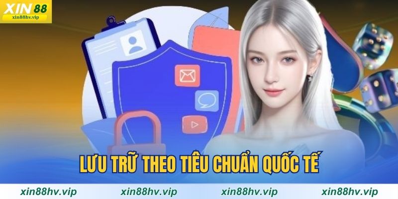 luu-tru-theo-tieu-chuan-chinh-sach-bao-mat-quoc-te