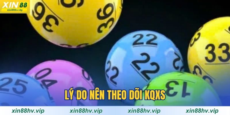 ly-do-nen-theo-doi-ket-qua-xo-so