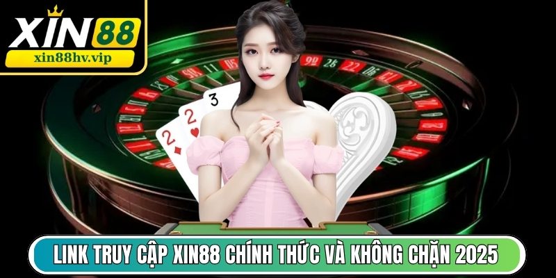 xin88-link-truy-cap